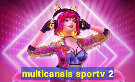 multicanais sportv 2